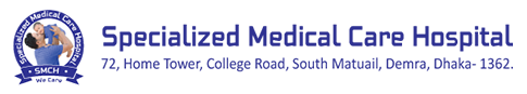 Specialized Medical Care (SMC) Hospital in Dhaka, Bangladesh